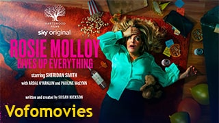 Rosie Molloy Gives Up Everything S01 COMPLETE
