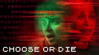 Choose or Die