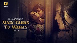 Main Yahan Tu Wahan Part 1