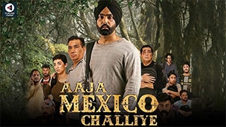 Aaja Mexico Challiye