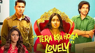 Tera Kya Hoga Lovely