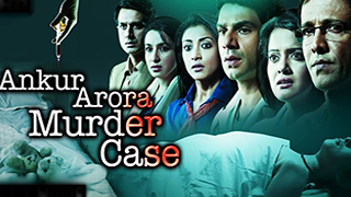 Ankur Arora Murder Case