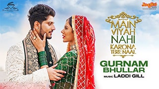 Main Viyah Nahi Karona Tere Naal