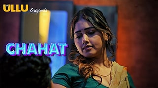 Chahat Part 2