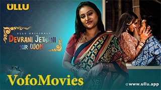 Devrani Jethani Aur Woh Part 1