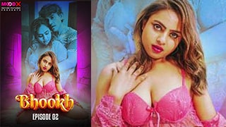 Bhookh S01E02 MoodX
