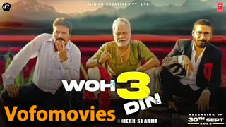 Woh 3 Din